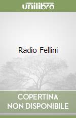Radio Fellini libro